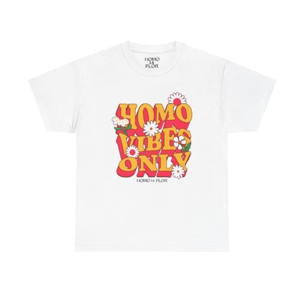 'Homo Vibes Only' T-Shirt - Image 2