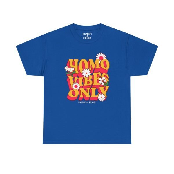 'Homo Vibes Only' T-Shirt - Image 4