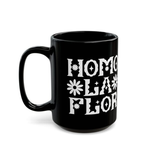Homo la Flor Mug - 15oz - Image 3